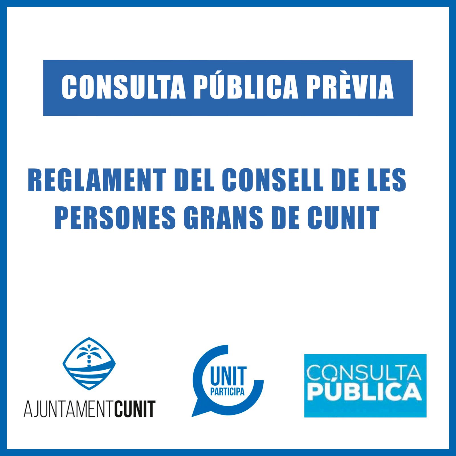 Consulta pública prèvia a l&#39;elaboració del Reglament del Consell de les Persones Grans de Cunit 